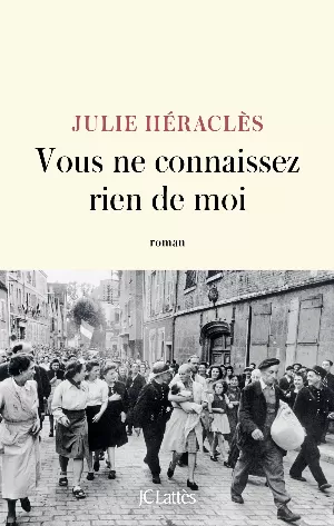 Julie Héraclès – Vous ne connaissez rien de moi